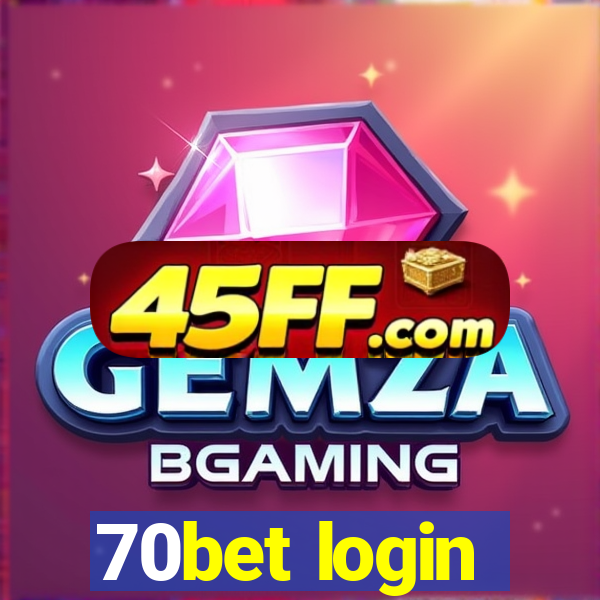 70bet login